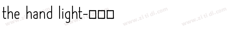 the hand light字体转换
